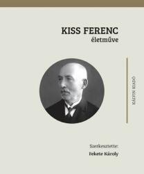 Kiss ferenc életműve (ISBN: 9789635583294)