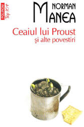 Ceaiul lui Proust și alte povestiri (ISBN: 9789734659791)