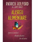 Alergii alimentare. Prevenire, depistare, tratare - Dr. Patrick Lencioni (ISBN: 9786063304156)