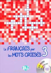 Le Francais Par Les Mots Croisés Volume 3 + CD-Rom Interactif (ISBN: 9788853619143)
