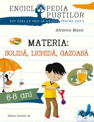 Materia solidă, lichidă, gazoasă (ISBN: 9789734722631)
