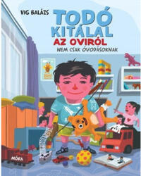 Todó kitálal az oviról (ISBN: 9789634151135)