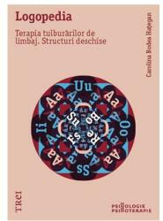 Logopedia. Terapia tulburărilor de limbaj. Structuri deschise (ISBN: 9786067197228)