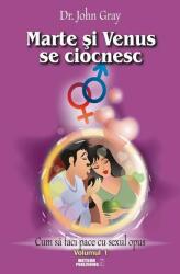 Marte şi Venus se ciocnesc (Vol. 1) Cum să faci pace cu sexul opus (ISBN: 9786068653709)