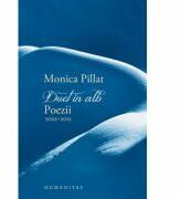 Duet in alb. Poezii 2005-2015 - Monica Pillat (ISBN: 9789735051389)