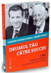 Drumul tău către succes (ISBN: 9786067221640)