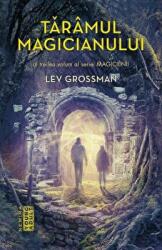 Taramul magicianului (Seria Magicienii, partea a III-a - LEV GROSSMAN - Nemira (ISBN: 9786067586022)