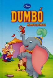 Dumbó új mutatványa (ISBN: 9789636295769)