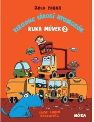 Virgonc városi nyomozók /Kuka művek 2 (2016)