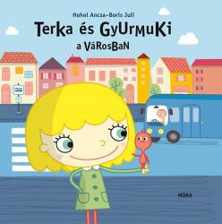 Terka és Gyurmuki a városban (2016)