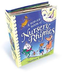 Pop-Up Book of Nursery Rhymes - Matthew Reinhart (ISBN: 9781416918257)