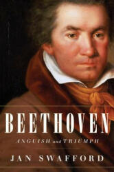 Beethoven - Jan Swafford (ISBN: 9780618054749)