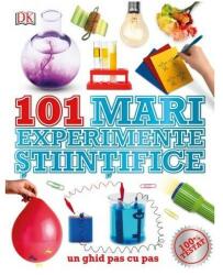 101 mari experimente stiintifice. Un ghid pas cu pas - DK (ISBN: 9786063303302)