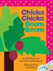 Chicka Chicka Boom Boom - Bill Martin, John Archambault, Lois Ehlert, Ray Charles (ISBN: 9781416927181)