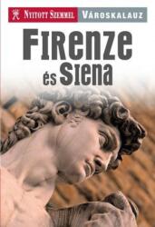 VÁROSKALAUZ - FIRENZE ÉS SIENA (ISBN: 9789630984195)