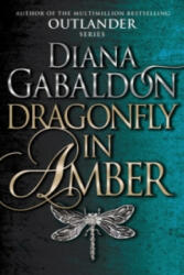 Outlander: Dragonfly in Amber - Diana Gabaldon (ISBN: 9781784750909)