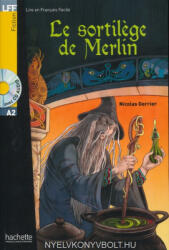 Nicolas Gerrier: Lire en Français Facile: Le sortilége de Merlin avec CD Audio - Fiction A2 (ISBN: 9782014016079)