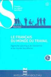 Éliane Cloose: Le Français du monde du travail: Approche spécifique de l'économie et du monde des affaires (ISBN: 9782706120466)