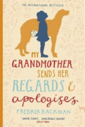 My Grandmother Sends Her Regards And Apologises (0000)