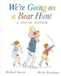 We're Going on a Bear Hunt - Michael Rosen, Helen Oxenbury (ISBN: 9781416936657)
