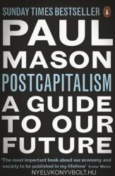 PostCapitalism - Paul Mason (ISBN: 9780141975290)