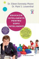 Educație inteligentă pentru copii inteligenți (ISBN: 9786063305207)
