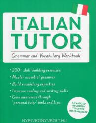 Italian Tutor: Grammar and Vocabulary Workbook (ISBN: 9781444796131)