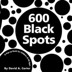 600 Black Spots - David A Carter (ISBN: 9781416940920)