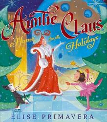 Auntie Claus Home for the Holidays (ISBN: 9781416954859)
