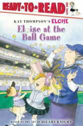 Eloise at the Ball Game - Lisa McClatchy, Tammie Lyon (ISBN: 9781416958031)