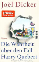 Die Wahrheit über den Fall Harry Quebert - Joël Dicker, Carina von Enzenberg (ISBN: 9783492307543)