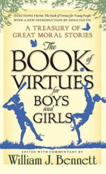 Book of Virtues for Boys and Girls - Doug Flutie, William J. Bennett (ISBN: 9781416971252)