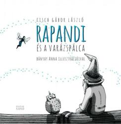 Rapandi és a varázspálca (ISBN: 9786155195334)