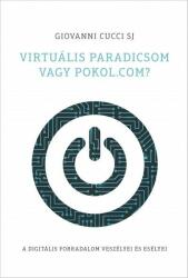 Virtuális paradicsom vagy pokol. com? (2016)