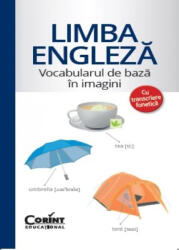 VOCABULARUL DE BAZA iN IMAGINI - LIMBA ENGLEZA - CORINT (2016)