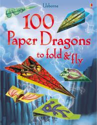 100 Paper Dragons to fold and fly - Sam Baer (ISBN: 9781409598596)