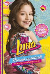 Soy Luna: Marea aventură (ISBN: 9786063305191)