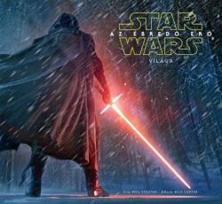 Star Wars - Az ébredő Erő világa (2016)