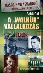 A Walkür" vállalkozás (ISBN: 9786155476891)