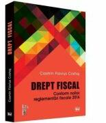 Drept fiscal. Conform noilor reglementari fiscale 2016 - Cosmin Flavius Costas (ISBN: 9786066738279)