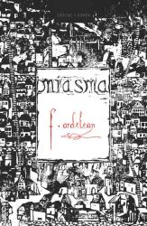 Miasma - Florin Ardelean (ISBN: 9786067630565)