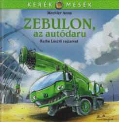 Zebulon, az autódaru (2016)