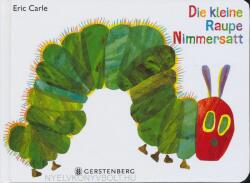 Die kleine Raupe Nimmersatt, Geschenkausgabe - Eric Carle, Viktor Christen (ISBN: 9783836958578)