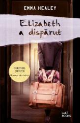 Elizabeth a disparut - Emma Healey (ISBN: 9786063306211)