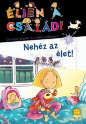 Éljen a család! 8. - Nehéz az élet (2016)