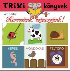 Keressünk, színezzünk! (2016)