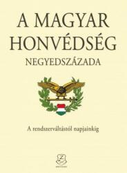 A magyar honvédség negyedszázada (ISBN: 9789633276938)