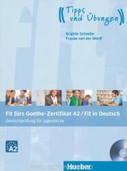 Fit furs Goethe-Zertifikat A2 Fit in Deutsch Lehrbuchmit Audio-CD Deutschprufung fur Jugendliche - Frauke van der Werff, Brigitte Schaefer (ISBN: 9783190118731)