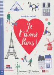 Je t'aime Paris - Domitille Hatuel (ISBN: 9788853621023)