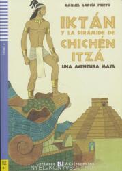 Iktán y la Pirámide de Chichén Itzá una Aventura Maya - Lecturas Eli Adolescentes Nivel 2 (ISBN: 9788853621047)